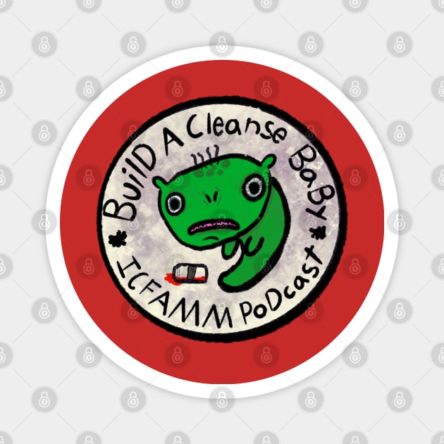 Build a Cleanse Baby (Green) Magnet by ICFAMMPOD: THE TEEPUBLIC STORE 